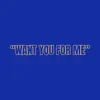 Kuddie Fresh - Want You For Me - Single